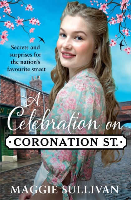A Celebration on Coronation Street (Coronation Street, Book 6) by Maggie Sulliv - Image 3