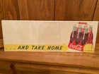 Vintage 1947 Coca Cola . . . . And Take Home Paper Sign