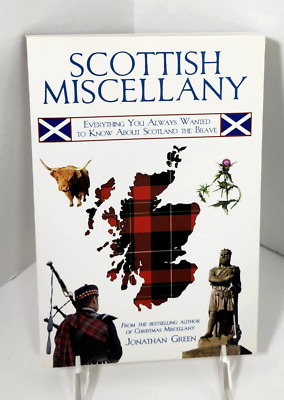 Scottish Miscellany: Everything You Always Wanted to Know about Scotland..NEW TP