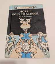 Morris The Moose Goes TO School by B. Wiseman 1970 Scholastic Book Hardcover