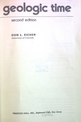 Geologic Time. The Prentice Hall Foundations of Earth Science Series Eicher, Don