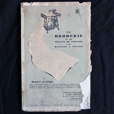 LA BRODERIE ET LES TRAVAUX DE FANTAISIE A LA MACHINE A COUDRE - HURTU