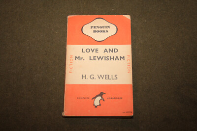 Love and Mr. Lewisham by H. G. Wells 1946 PB Penguin Books Great Britain Edition