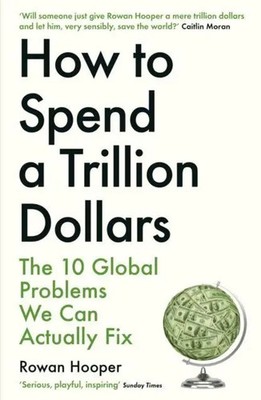 Rowan Hooper | How to Spend a Trillion Dollars | Taschenbuch | Englisch (2022)