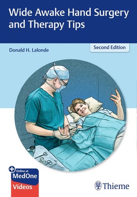Wide Awake Hand Surgery and Therapy Tips | Donald Lalonde | Englisch | Bundle