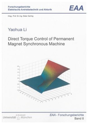 Direct Torque Control of Permanent Magnet Synchronous Machine (Forschungsbericht