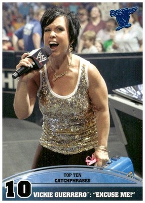 2013 Topps Best of WWE #10 Vickie Guerrero: Excuse Me Top 10 Catchphrases