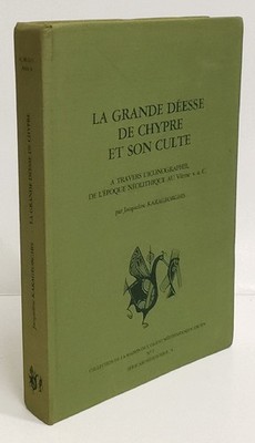 CYPRUS Goddess Iconography Neolithic cult FRENCH language Mediterranean