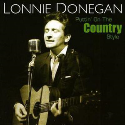 Lonnie Donegan Puttin' On the Country Style (CD) Album (UK IMPORT)