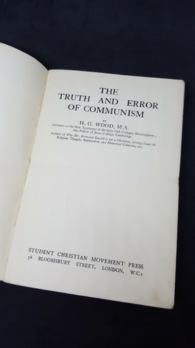 1933 H G Wood The Truth And Error Of Communism