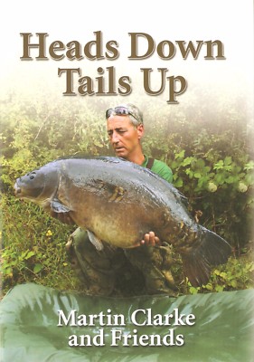 CLARKE MARTIN CARP FISHING BOOK HEADS DOWN TAILS UP hardback NEW