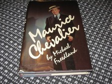 Maurice Chevalier / by Michael Freedland. 1st ed. 1981. Hardcover