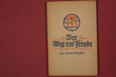 322433 Daniel Schäfer DER WEG ZUR FREUDE Sonnenweg-Verlag