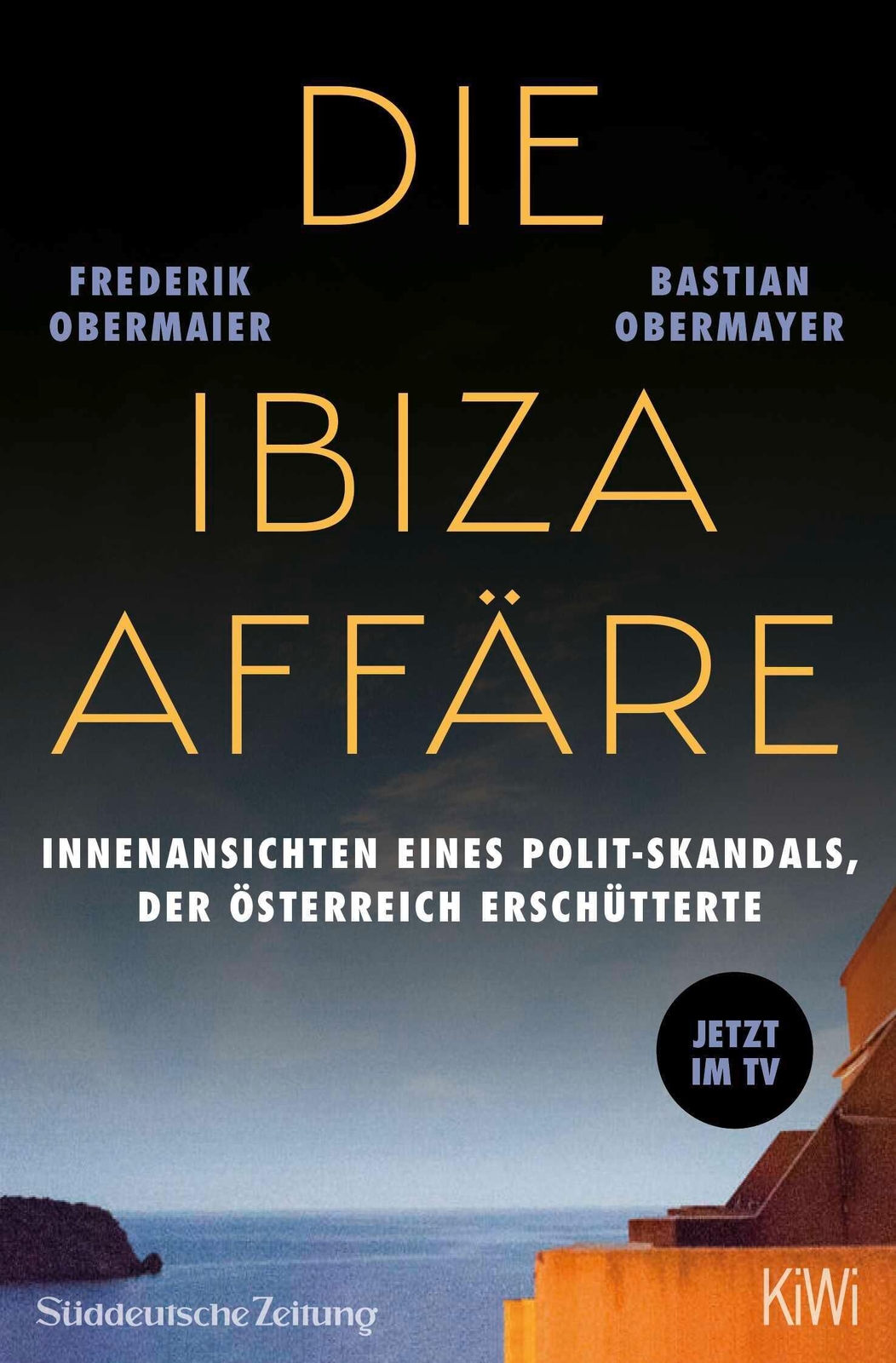 Die Ibiza-affäre - Filmbuch Bastian Obermayer