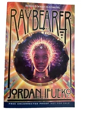 Raybearer : A Novel by Jordan Ifueko (2021, Trade Paperback), uncorrected proof