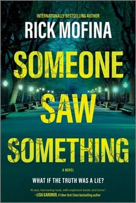 Someone Saw Something by Rick Mofina (English) Paperback Book