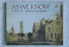 John Ashbery - As We Knew poetry collection from american poet