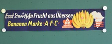 altes orig Plakat Esst deutsche Frucht aus &Uuml;bersee Kamerun Bananen Marke AFC