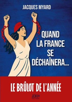 Jacques Myard | Quand la France se déchaînera... | Taschenbuch | Französisch