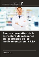 Ondo Z. G. | AnáLisis Normativo De La Estructura De MáRgenes En Los Precios...