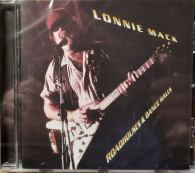 LONNIE MACK--''Roadhouse & Dancehalls''--NEU & OVP