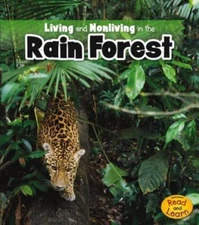 Living and Nonliving in the Rain Forest; Heinema- 1410953890, Rissman, paperback