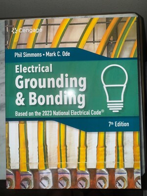 Electrical Grounding and Bonding by Phil Simmons and Mark Ode (2023, Trade...