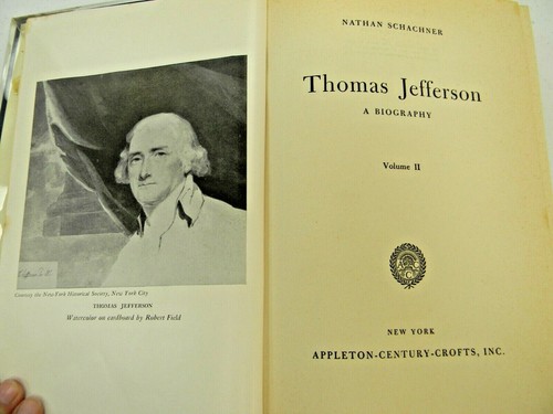 Thomas Jefferson A Biography 1951 By. Nathan Schachner. Two Volumes - Imagen 5 de 5