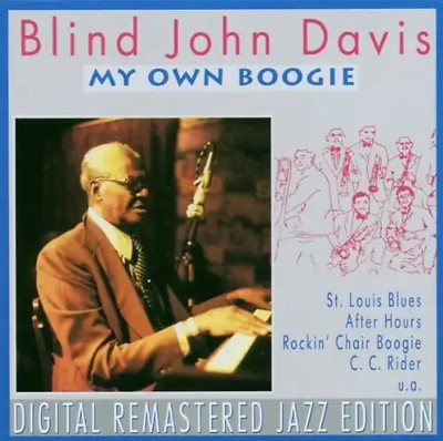 Blind John Davis - My Own Boogie