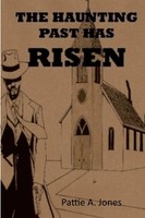 Pattie Jones | The Haunting Past Has Risen | Taschenbuch | Englisch (2025)