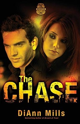 The Chase  PB (Crime Scene: Houston),Mills DiAnn