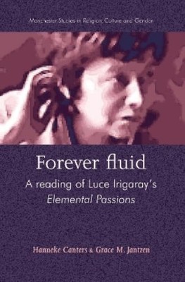 Grace M. Jantzen Hanneke Canters Forever Fluid (Taschenbuch) (US IMPORT)