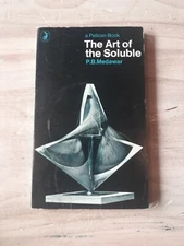 The Art Of The Soluble, P.B. Medawar. Paperback 1969