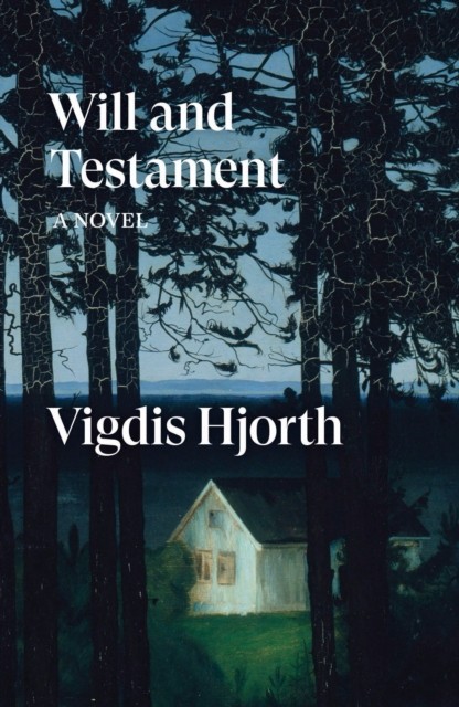 Will and Testament by Vigdis Hjorth (Paperback Book)