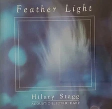 Feather Light CD Audio Music Hilary Stagg Acoustic Electric Harp Songs