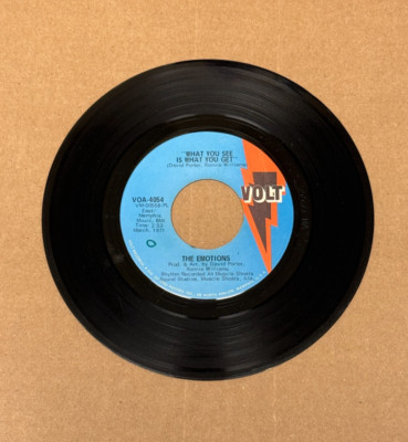 THE EMOTIONS WHAT YOU SEE IS WHAT YOU GET/YOU MAKE ME WANT TO LOVE YOU VOLT 45
