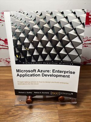Microsoft Azure Enterprise Application Development By Dudley, Duchene Ships Fast