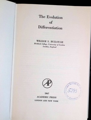 The Evolution of Differentiation Bullough, William S::