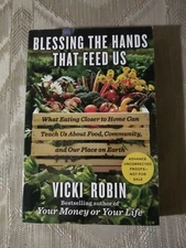 Blessing The Hands That Feed Us By Vicki Robin ARC Uncorrected Proof What Eating