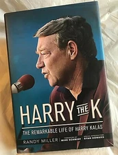 Randy Miller HARRY THE K First Edition 1st Print Remarkable Life Of Harry Kalas