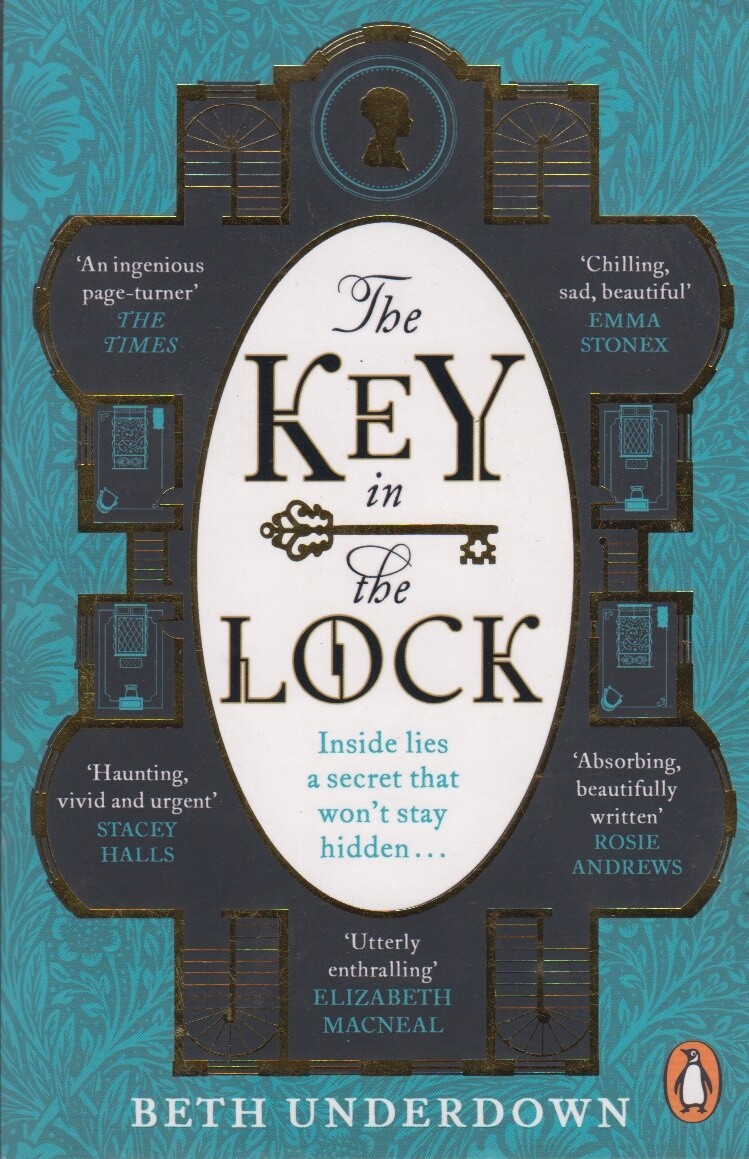 The Key In The Lock: A haunting historical myst... - Beth Underdown - Good - ...