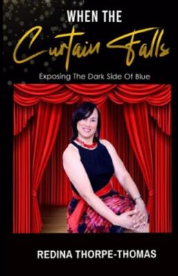 WHEN THE CURTAIN FALLS: Exposing The Dark Side of Blue, Brand New, Free shipp...