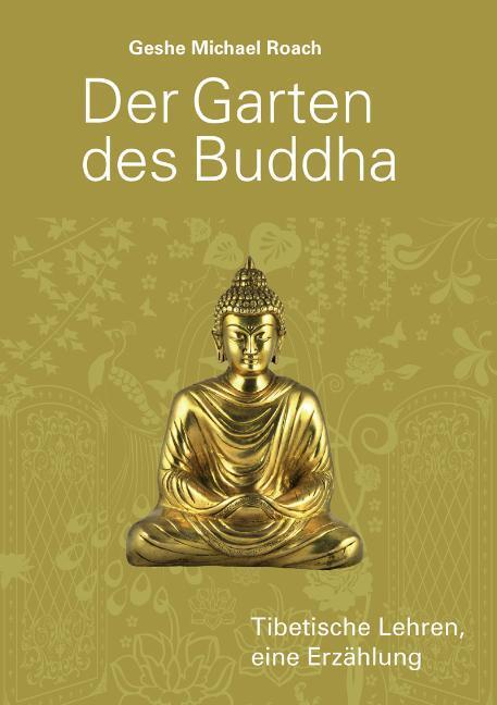 Thumbnail - Der Garten Des Buddha Geshe Michael Roach
