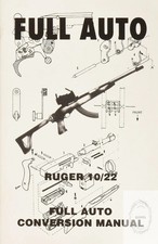 Full Auto Ruger 10/22 Paperback – January 2, 1982 Full Auto Ruger 10/22 Paperback – January 2, 1982