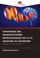 Dynamique DES Manifestations Neurologiques DE LA TX AssociÉE AU Sovidisme Kamola