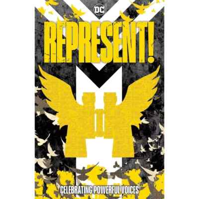 REPRESENT! Celebrating Powerful Voices Hardcover DC Comics Graphic Novel NEW