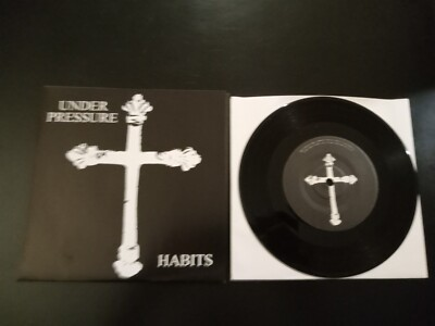 #ad Under Pressure – Habits 7quot; Vinyl Record Hardcore Punk $8.09