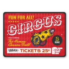 Human Cannon Ball Circus Metal Sign