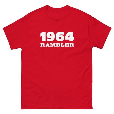 1964 RAMBLER T SHIRT Sizes SMALL thru 5XL choose from 10 COLORS!