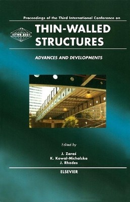 Thin-Walled Structures - Advances and Developments by J. Zara... - 9780080439556